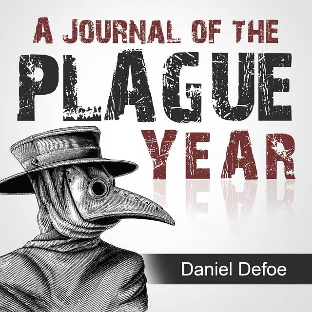 A Journal of the Plague Year 