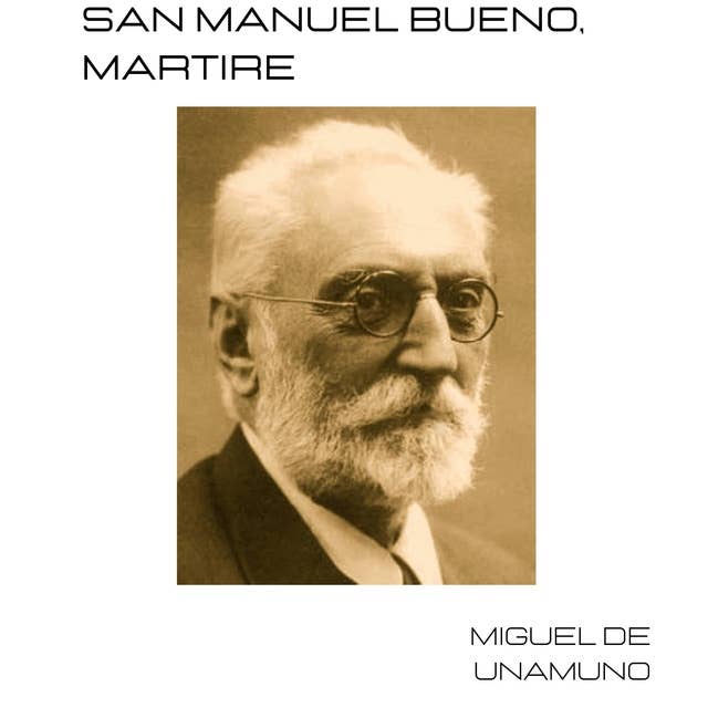San Manuel Bueno, martire: Traduzione di Gianni Ferracuti