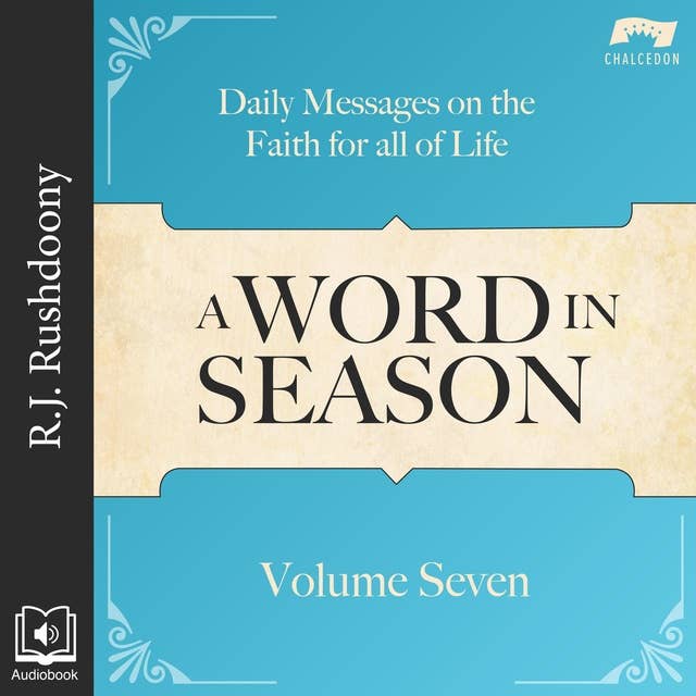 A Word in Season, Vol. 7: Daily Messages on the Faith for All of Life 