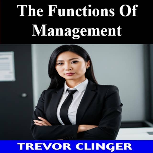 The Functions Of Management