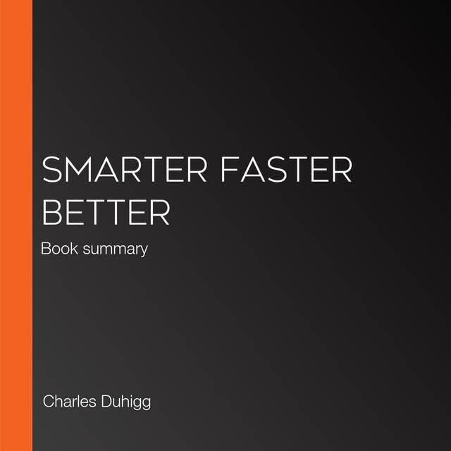 Smarter Faster Better: Book summary 