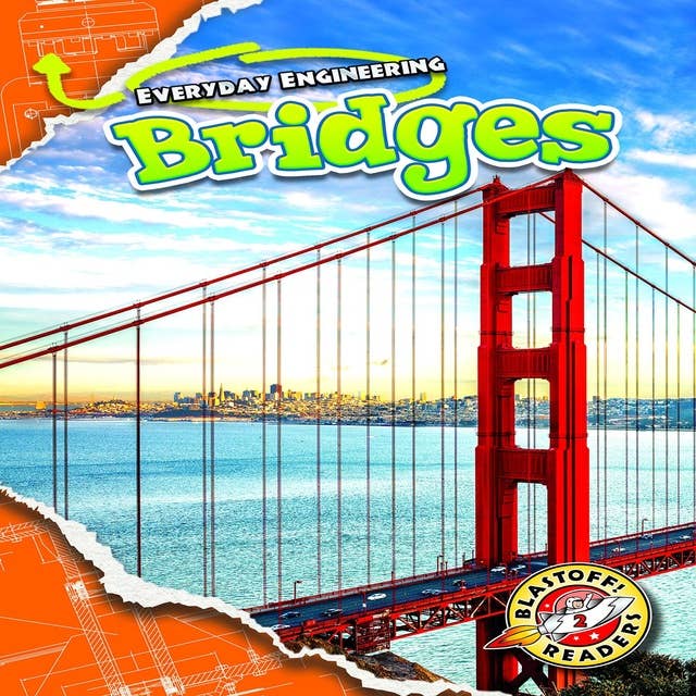 Everyday Engineering: Bridges