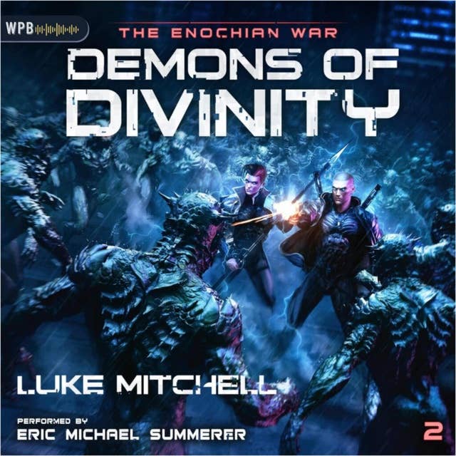 Demons of Divinity: A Dystopian Alien Invasion Adventure