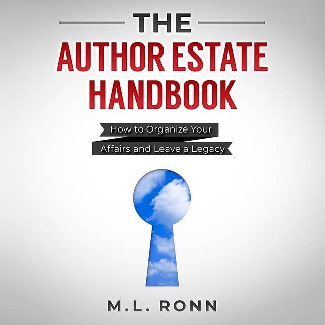Cover for The Author Estate Handbook: How to Organize Your Affairs and Leave a Legacy