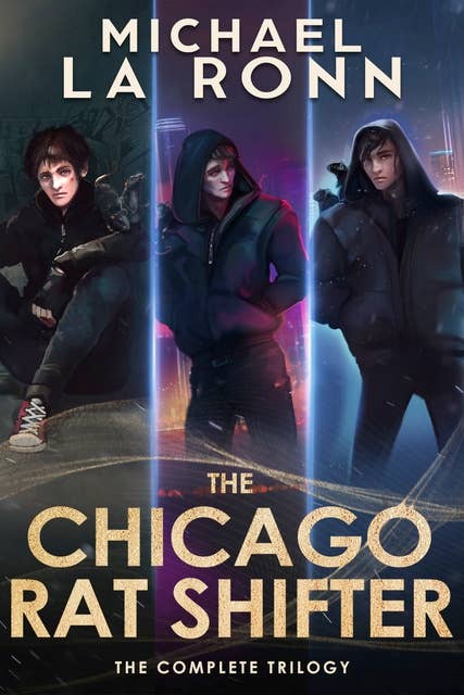The Chicago Rat Shifter: The Complete Trilogy