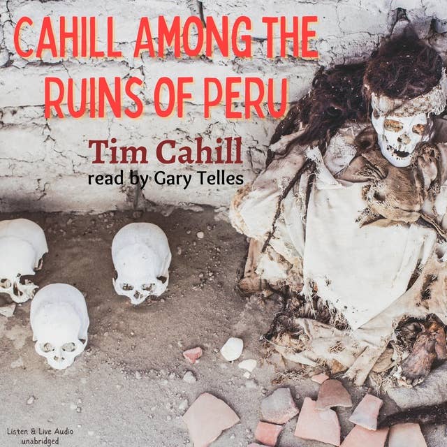 Cover for Cahill Among The Ruins of Peru
