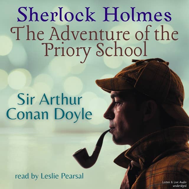 Sherlock Holmes: The Adventure of the Priory School