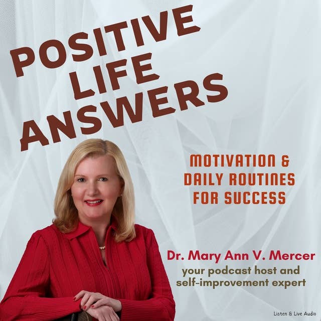 Positive Life Answers: Motivation & Daily Routines for Success