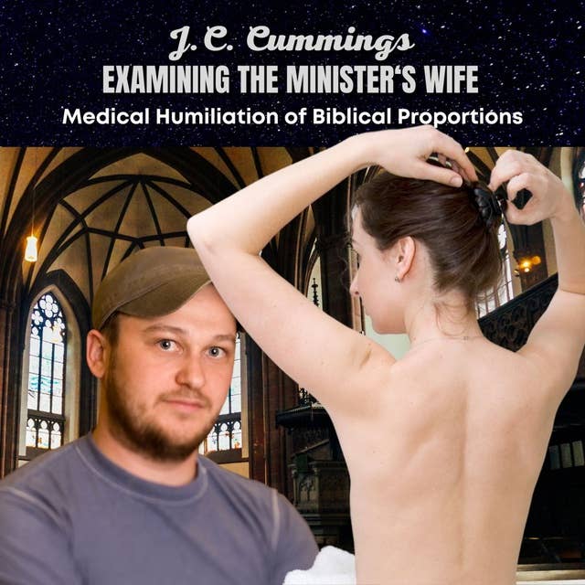Examining the Minister's Wife: Medical Humiliation of Biblical Proportions