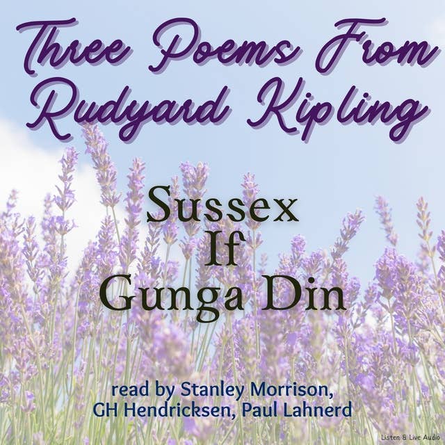 Three Poems From Rudyard Kipling
