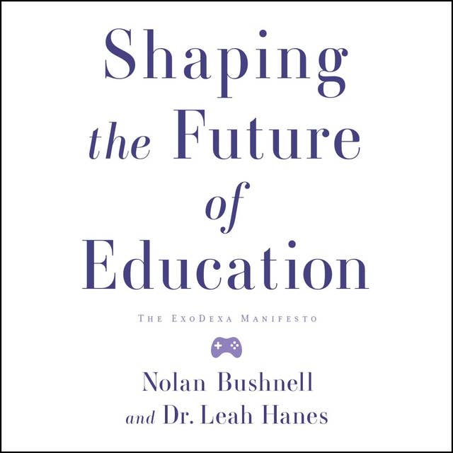 Shaping the Future of Education: The ExoDexa Manifesto