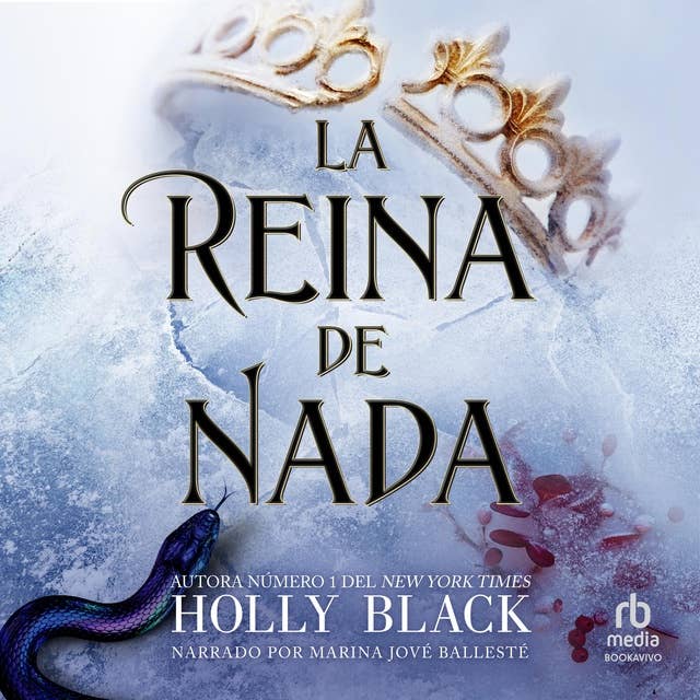 La reina de nada (The Queen of Nothing): Los habitantes del aire, 3 (The Folk of the Air Series)