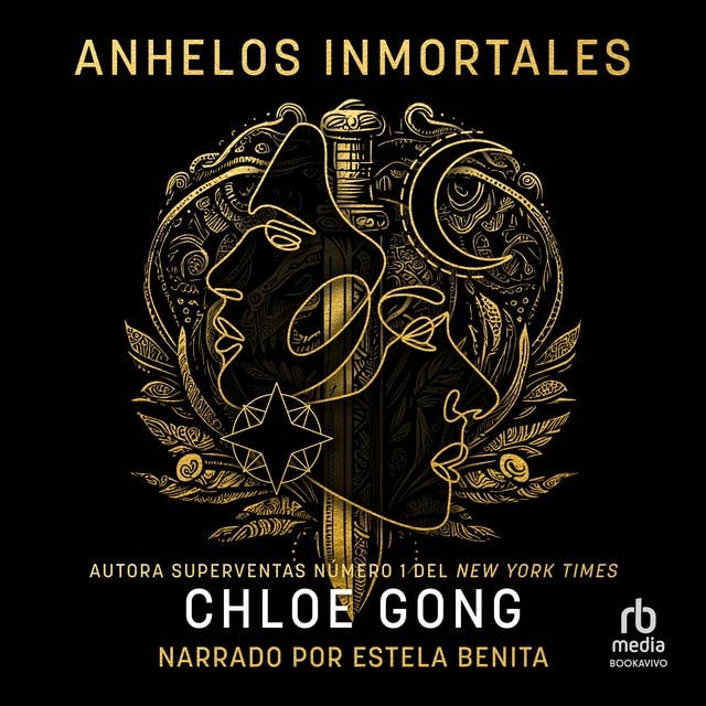 Anhelos inmortales (Immortal Longings) by Chloe Gong