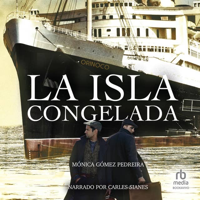 La isla congelada (The Frozen Island): La Habana, historia, misterio, amistad, amor y vidas truncadas (Havana, history, mystery, friendship, love and truncated lives)