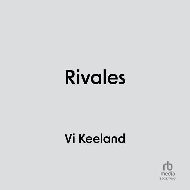 Rivales (The Rivals)