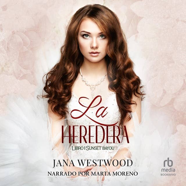 Cover for La heredera (The Heiress)