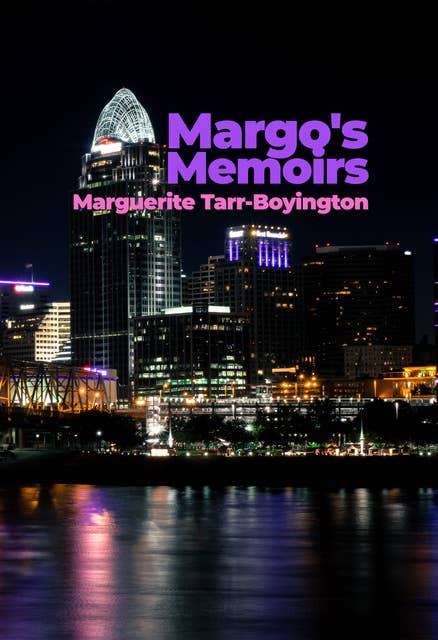 Margo's Memoirs
