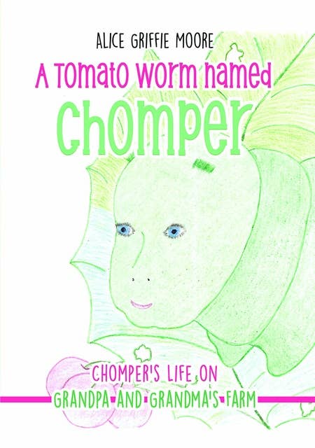 A Tomato Worm Named Chomper