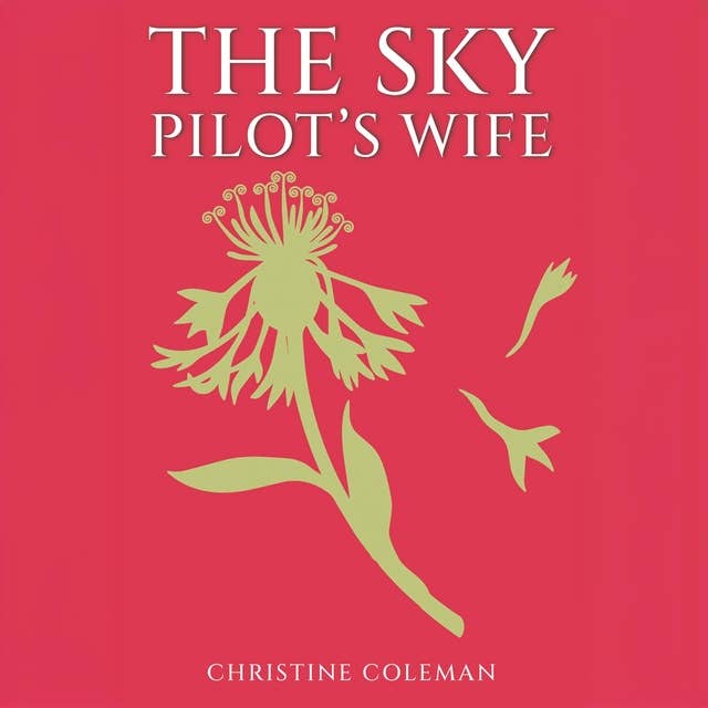 The Sky Pilot's Wife