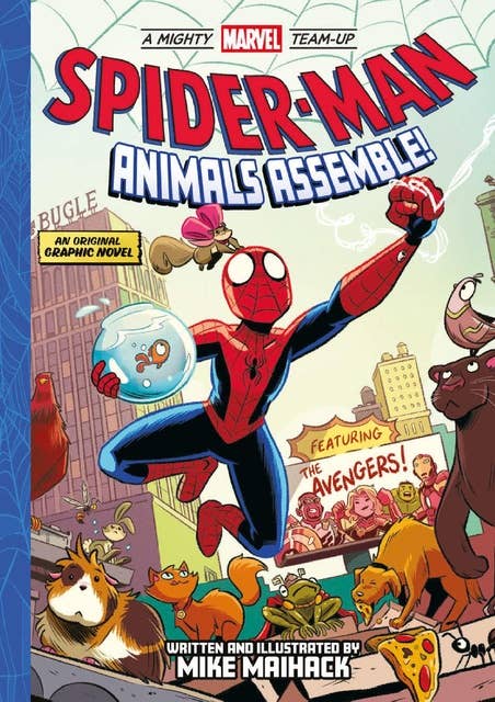 Spider-Man: Animals Assemble! (A Mighty Marvel Team-Up)
