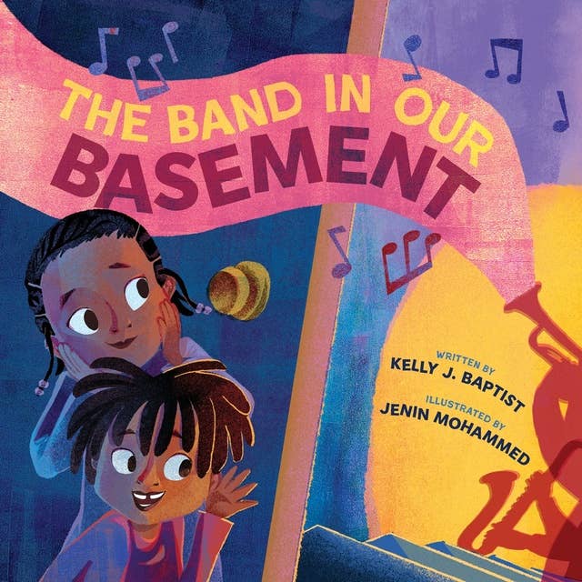 The Band in Our Basement: A Picture Book
