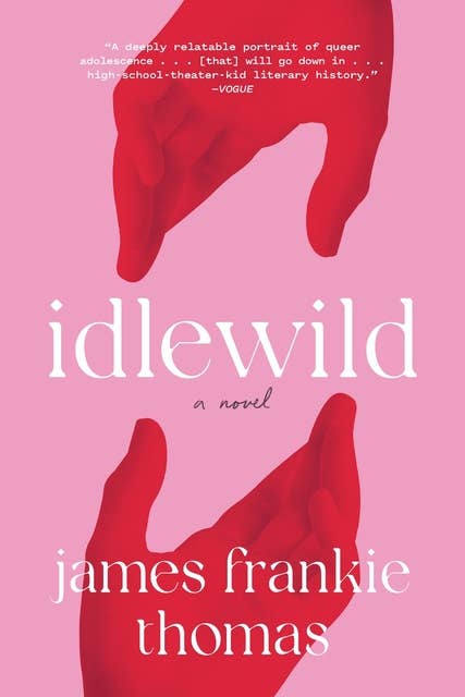 Idlewild: A Novel