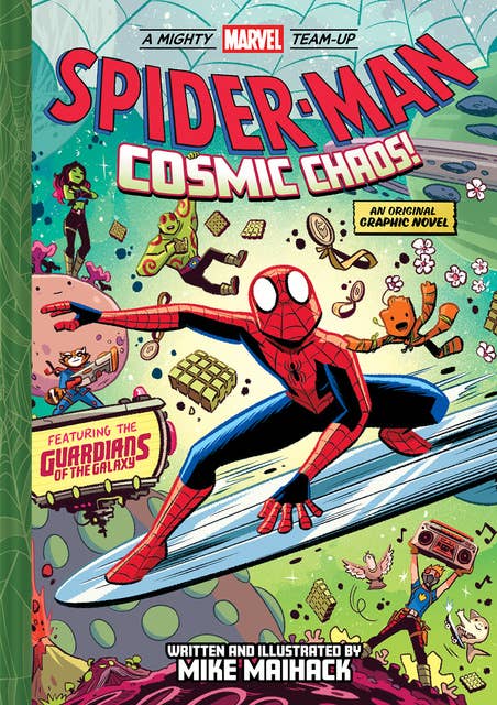 Spider-Man: Cosmic Chaos! (A Mighty Marvel Team-Up): An Original Graphic Novel