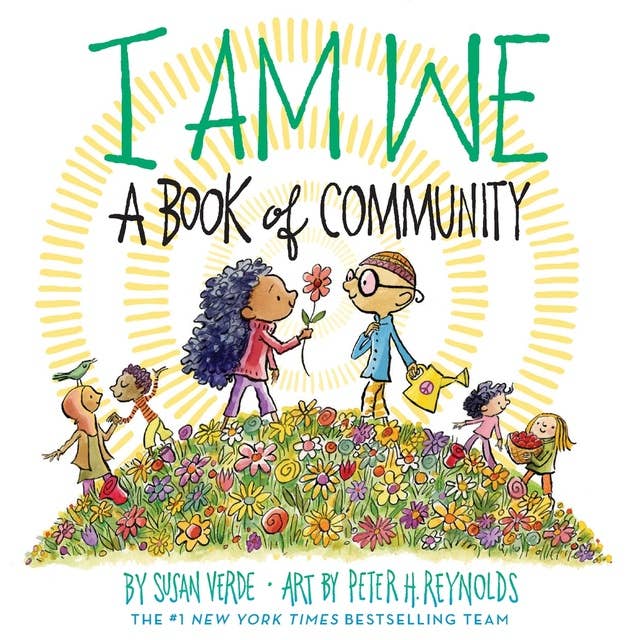 I Am We: A Book of Community (A Picture Book)