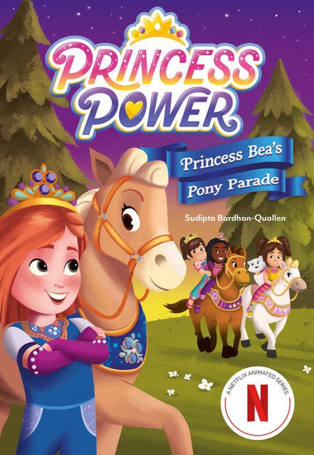 Princess Bea's Pony Parade (Princess Power Chapter Book #2) 