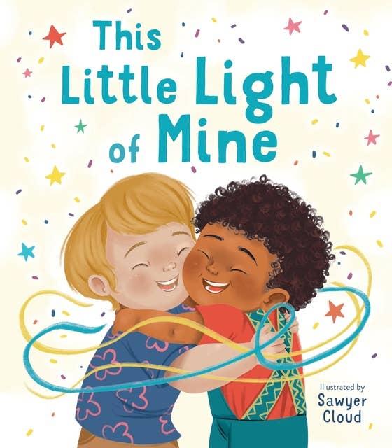 This Little Light of Mine: A Picture Book