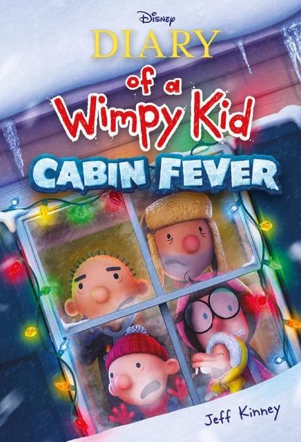 Cabin Fever (Special Disney+ Cover Edition) (Diary of a Wimpy Kid #6)