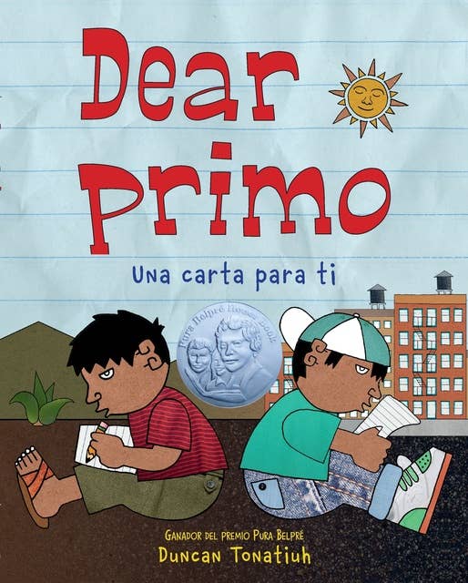 Dear primo: Una carta para ti (Dear Primo Spanish Edition)