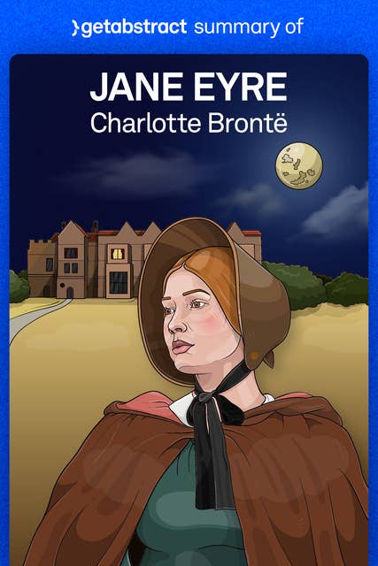 Summary of Jane Eyre by Charlotte Brontë