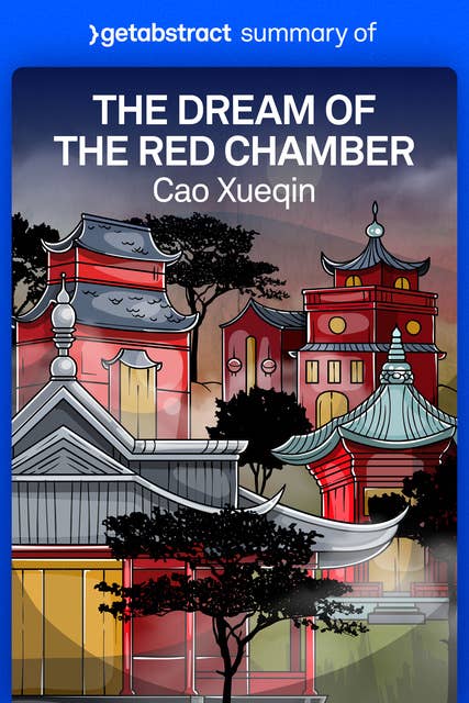 Summary of The Dream of the Red Chamber by Cao Xueqin