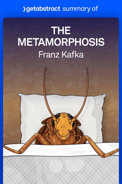 Summary of The Metamorphosis by Franz Kafka