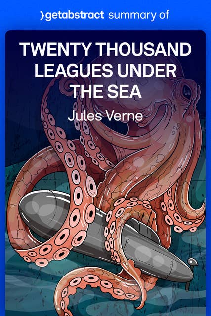 Summary of Twenty Thousand Leagues Under the Sea by Jules Verne: A Tour of the Underwater World