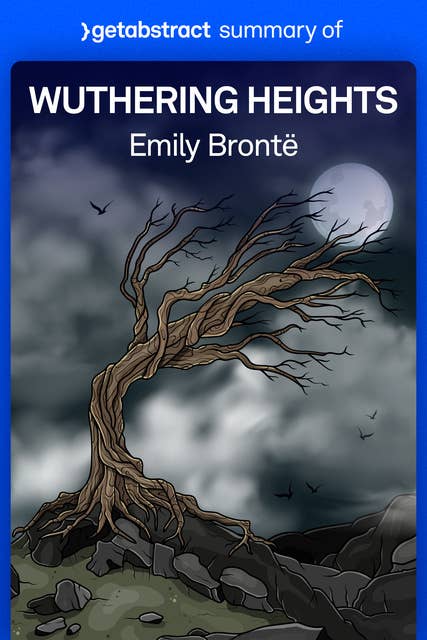 Summary of Wuthering Heights by Emily Brontë