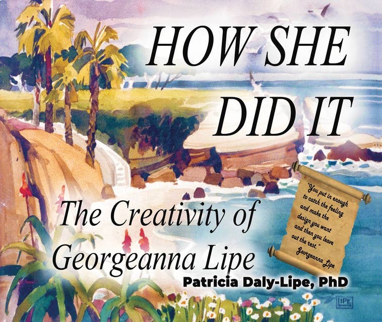 How She Did It: The Creativity of Georgeanna Lipe