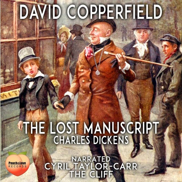David Copperfield: The Lost Manuscript