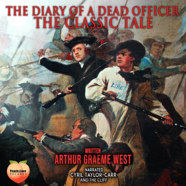 The Diary Of A Dead Officer: The Classic Tale