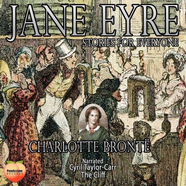 Jane Eyre: Stories For Everyone