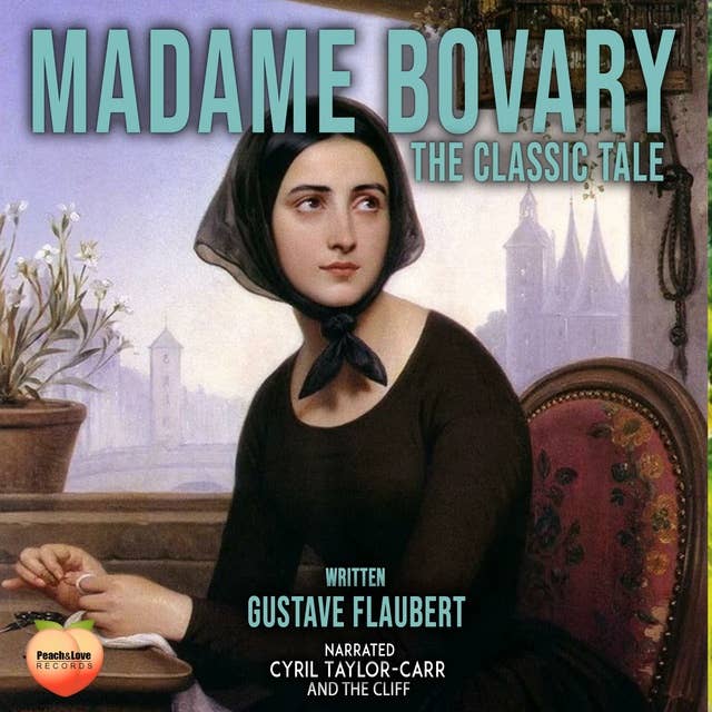 Madame Bovary: The Classic Tale