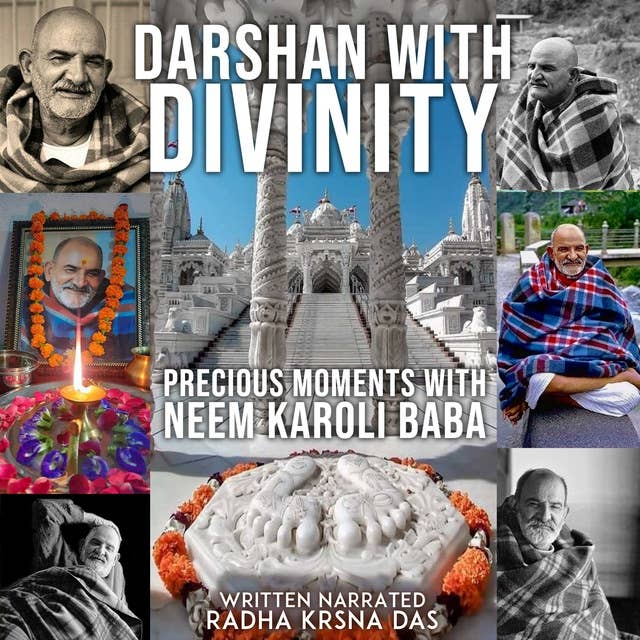 Darshan With Divinity: Precious Moments With Neem Karoli Baba