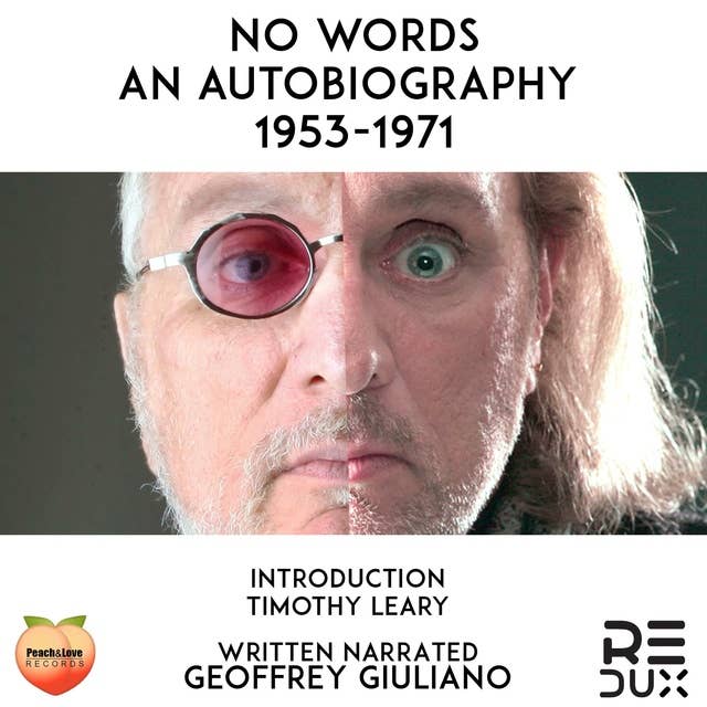 No Words An Autobiography 1953-1971: Redux