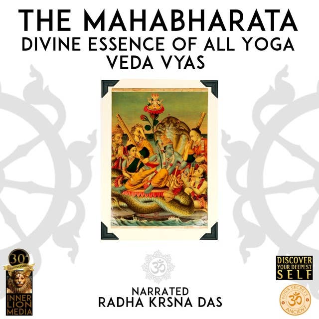 The Mahabharata: Divine Essence Of All Yoga