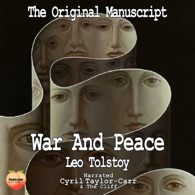 War And Peace: The Original Manuscript