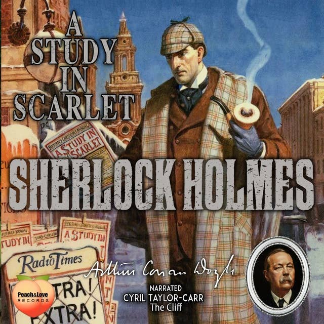 A Study In Scarlet: Sherlock Holmes