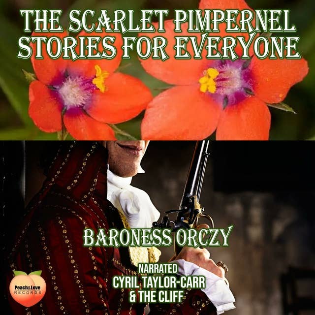 The Scarlet Pimpernel: Stories For Everyone