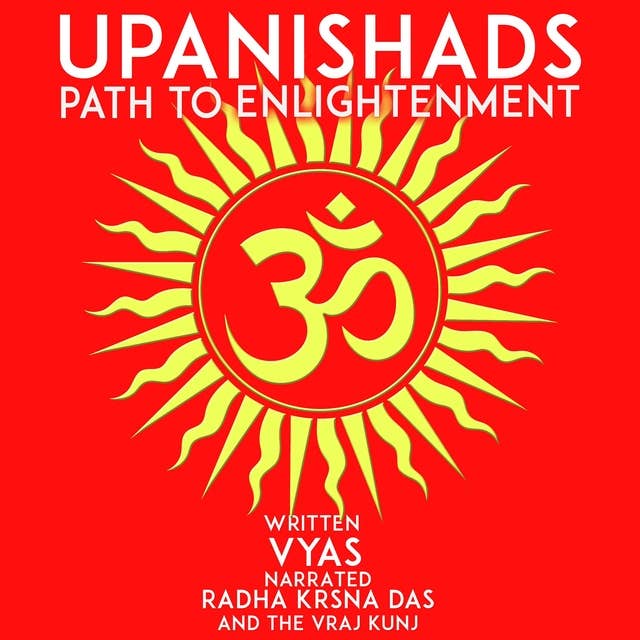 Upanishads: Path To Enlightment