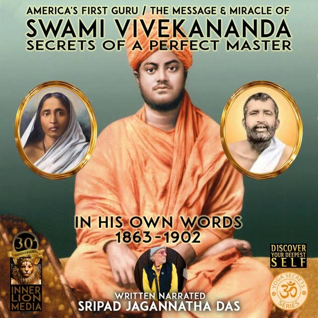 America's First Guru / The Message & Miracle: Swami Vivekananda Secrets Of A Perfect Master